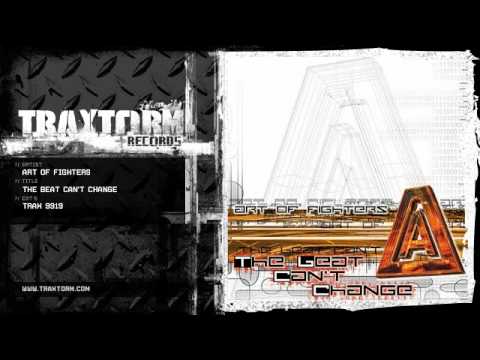 Art of Fighters - The beat can't change (Traxtorm Records - TRAX 9919)