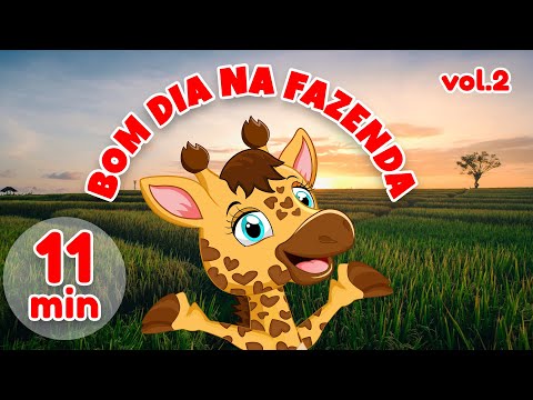 Bom Dia na Fazenda Vol.2 - Giramille 11 min | Desenho Animado Musical