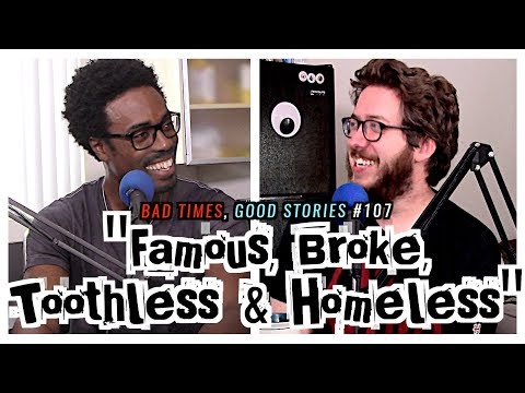 "Famous, Broke, Toothless & Homeless" - Willie Macc | Bad Times Good Stories #107