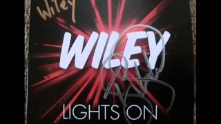 Wiley Feat Angel - Lights On (Alternate Version) [No Tinchy Stryder Verse]