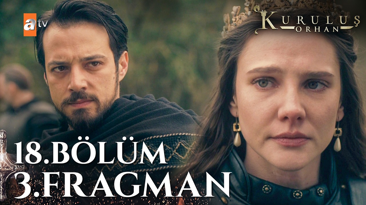 Kuruluş Orhan 18.Bölüm 3.Fragmanı
