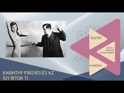 Karinthy Frigyes és az Így írtok ti