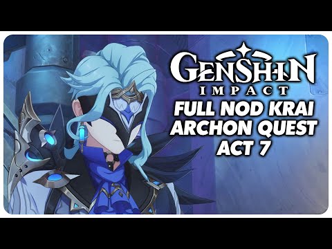 Full Nod Krai Archon Quest Act 7 Playthrough - Genshin Impact 6.3 / Luna 4
