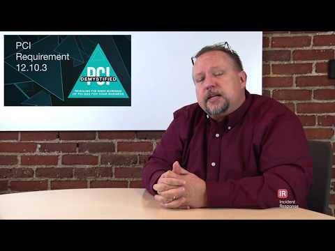 PCI Requirement 12.10.3 – Designate Specific Personnel to Be Available on a 24/7 Basis