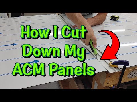 How I cut down ACM Panels