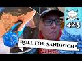 So Much At Stake After Such Good Sandwiches Roll For Sandwich 425 8 27 25