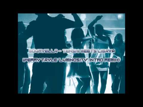 Gouryella - Tenshi meets Ligaya (Ferry Tayle 'Luminosity' Intro ReMix)