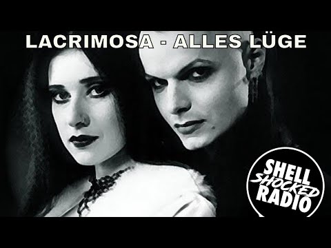 Shellshocked Radio Recommendations - Lacrimosa - Alles Lüge
