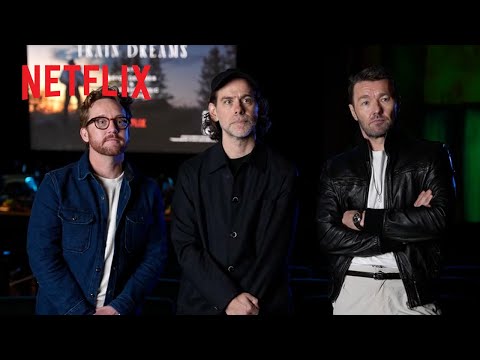 The Music of Train Dreams with Clint Bentley, Joel Edgerton and Bryce Dessner