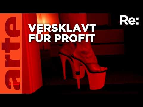 Nach Europa gelockt, zur PROSTITUTION gezwungen | ARTE Re: