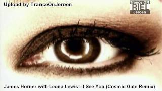 James Horner with Leona Lewis - I See You (Cosmic Gate Remix) ★【MUSIC VIDEO ToJ edit】★