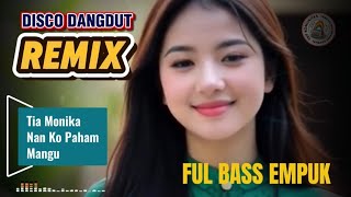 Download lagu Remix Dangdut Disco - Full Bass - Tia Monika - Mangu mp3 Download lagu Remix Dangdut Disco - Full Bass - Tia Monika - Mangu mp3