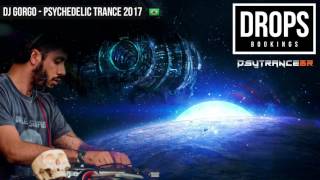 Psychedelic Trance - Mix 2017 - DJ Gorgo #2