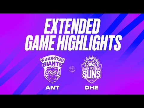 Windrose Giants Antwerp vs. Den Helder Suns Extended Game Highlights