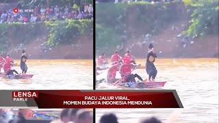 Pacu Jalur Viral, Momen Budaya Indonesia Mendunia - Lensa Parlemen
