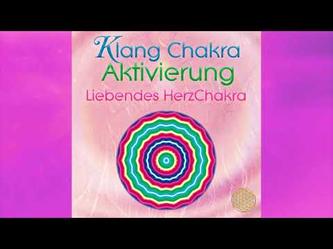 Klang Chakra Aktivierung HerzChakra