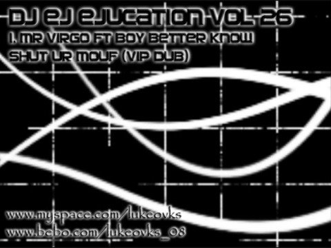 DJ EJ Ejucation Vol 26 - 1. Mr V ft Boy Better Know