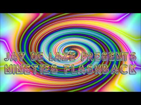 90s Rave Flashback by Jay de Laze - TenMinMix