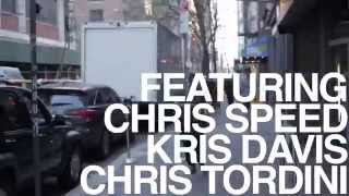 RELATIVE RESONANCE intro...new CD out JUNE 9th! (Chris Speed/Kris Davis/Chris Tordini/DG)