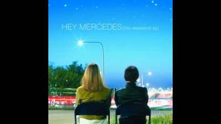 Hey Mercedes - ''The Weekend EP (2002)'' [Full Album]