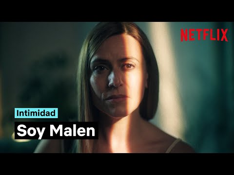 Intimidad | Soy Malen | Netflix España