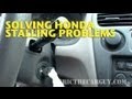 Solving Honda Stalling Problems EricTheCarGuy