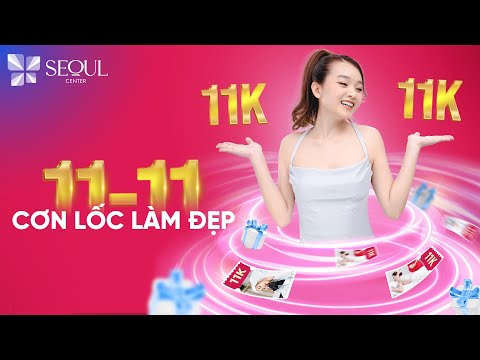 Đại Tiệc Giảm Giá cùng Seoul Center Trong Tháng 11 Này