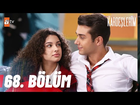 Kardeşlerim 68. Bölüm @atvturkiye