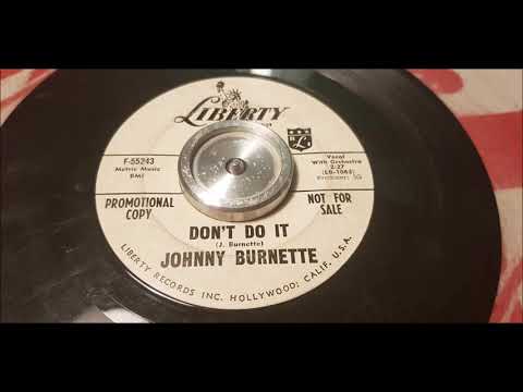 Johnny Burnette - Don't Do It - 1960 Teen - Liberty 55243