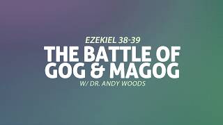 The Battle of Gog & Magog - Ezekiel 38-39 | Dr. Andy Woods, Pastor Sugar Land Bible Church MQDEFAULT Thumbnail