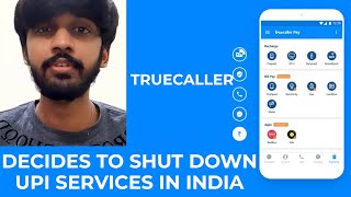 Truecaller decides to shut down UPI services in India | TECHBYTES