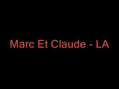 Marc Et Claude - LA (Moonman's Flashover Mix)