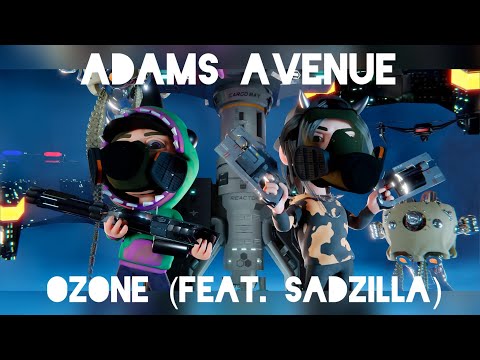 Adams Avenue | “Ozone” (feat. Sadzilla)
