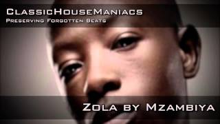 Download lagu Mzambiya - Zola mp3