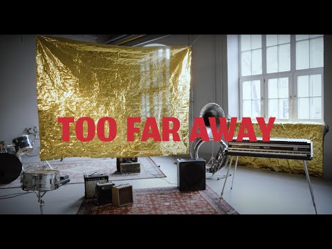 Too Far Away // JISR