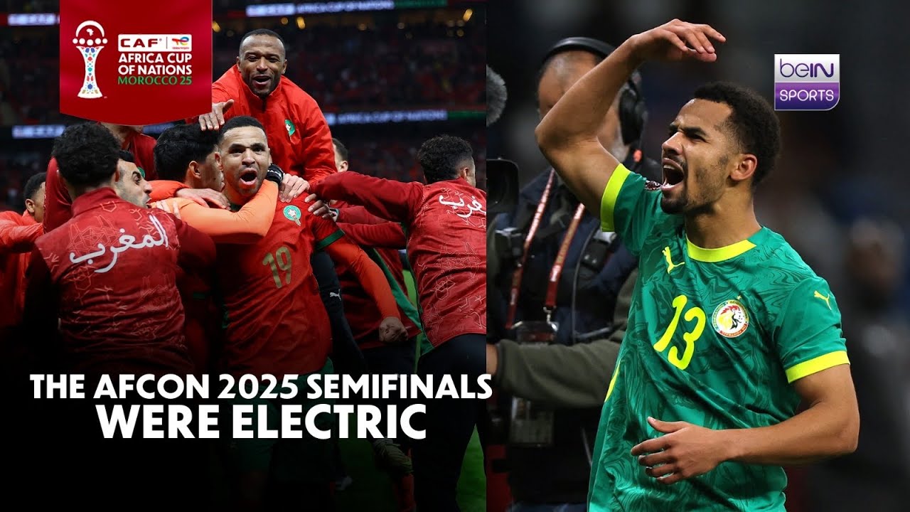 The AFCON 2025 semifinals were electric | AFCON 2025 Highlights