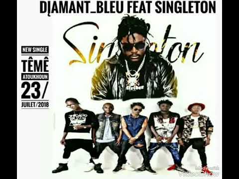 SINGLETON Feat DIAMOND BLEU - TÊMÊ ATOUKHOU