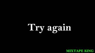 Alkaline TRY AGAIN January 2016 Lyrics