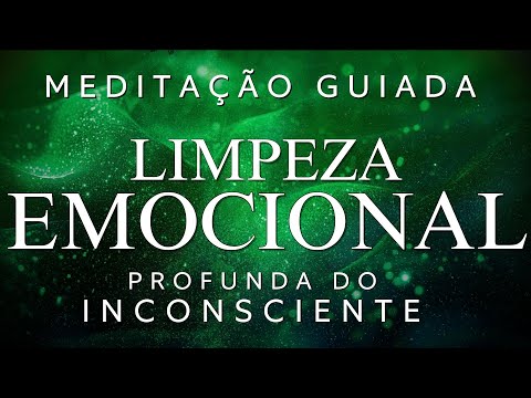 GUIDED MEDITATION – DEEP EMOTIONAL CLEANSING OF THE UNCONSCIOUS