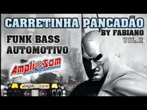 Carretinha pancadao Do fabiano Dj xandy ultimate Funk Bass