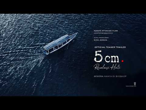 Official Teaser Trailer - 5cm Revolusi Hati