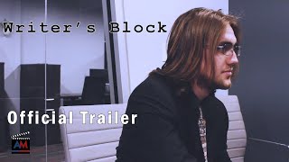 Writer's Block - Official Trailer