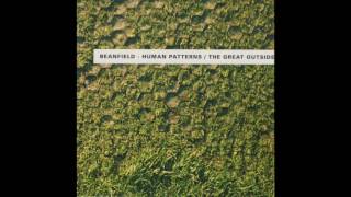 Beanfield - Human Patterns (Vocal Version)