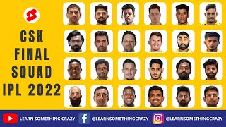 Chennai Super Kings Team 2022 IPL Players List | CSK Full IPL Squad 2022 | CSK IPL 2022 Final Team