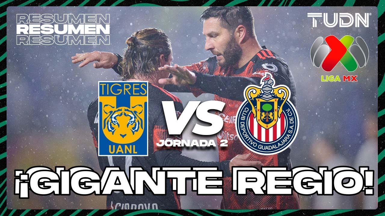 Tigres UANL vs Guadalajara highlights