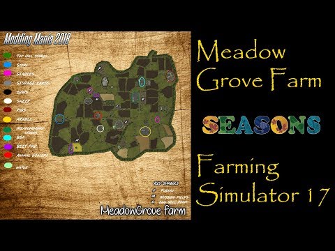 Farming Simulator 17 - Map First Impression - Meadow Grove - Modding Mania 2018