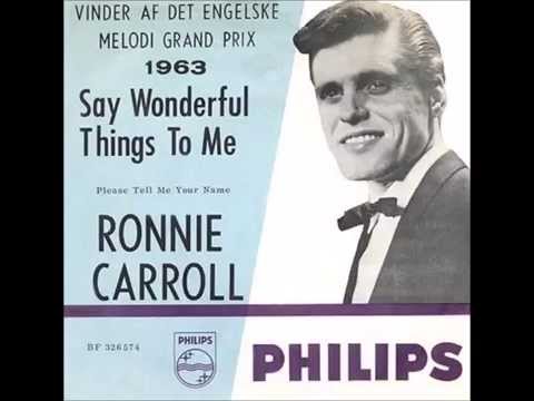 1963 Ronnie Carroll - Say Wonderful Things