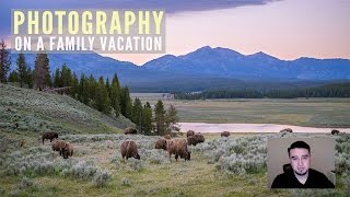 Interview - Landscape Photography on a Family Vacation to Yellowstone, Grand Tetons, and Black Hills