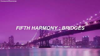 Fifth Harmony Bridges (traducida al español)