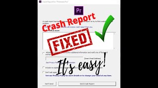 How to fix Adobe Premiere Pro Crash Report in (2020) Takes 10 Seconds